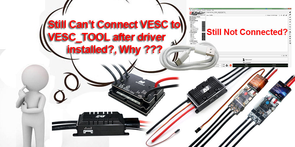 VESC Driver 3: Why still can't connect VESC to VESC_TOOL After VESC Driver installed?