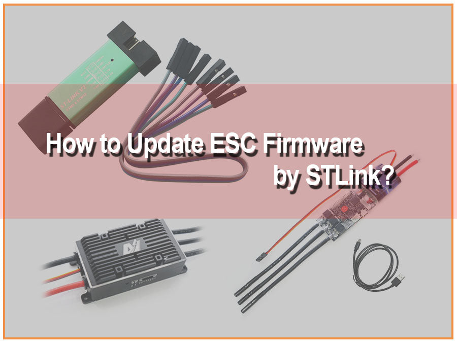 How to Update ESC Firmware by STLink ?