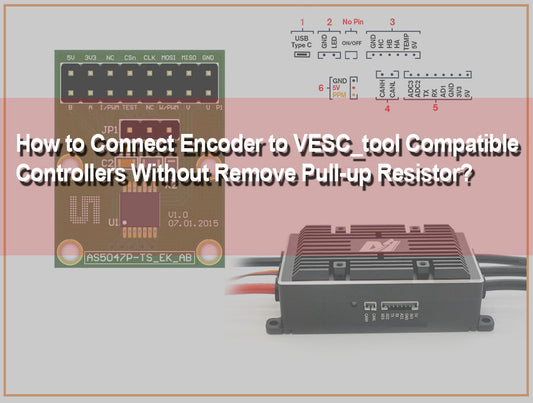 How to Connect Encoder to VESCTOOL Compatible Controller witout Remove Pull-up Resistor?