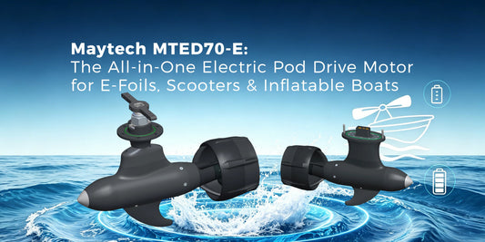 Maytech MTED70‑E: The All‑in‑One Electric Pod Drive Motor for E‑Foils, Scooters & Inflatable Boats